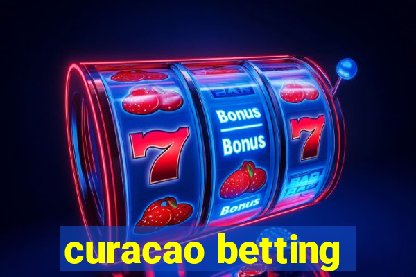 curacao betting