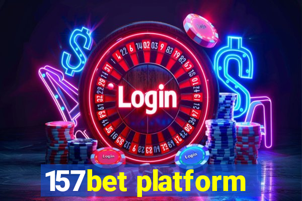 157bet platform