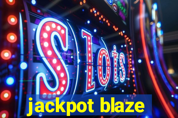 jackpot blaze