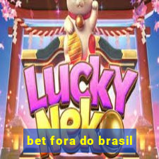 bet fora do brasil