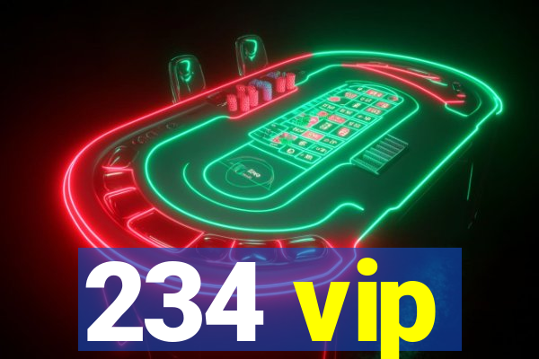 234 vip