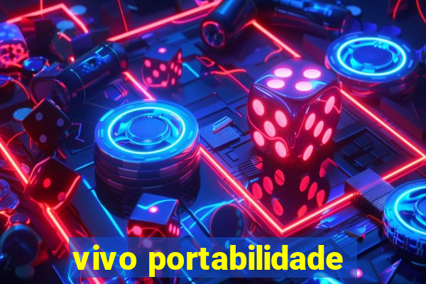 vivo portabilidade