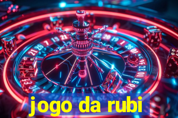 jogo da rubi