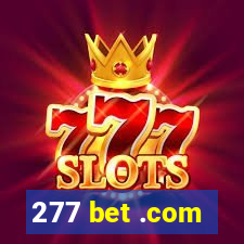 277 bet .com