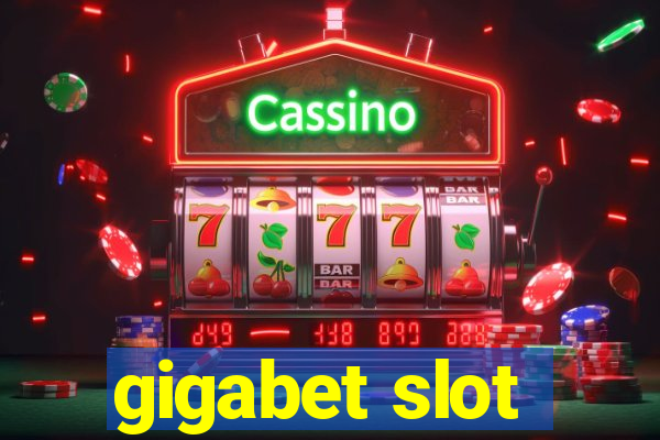 gigabet slot