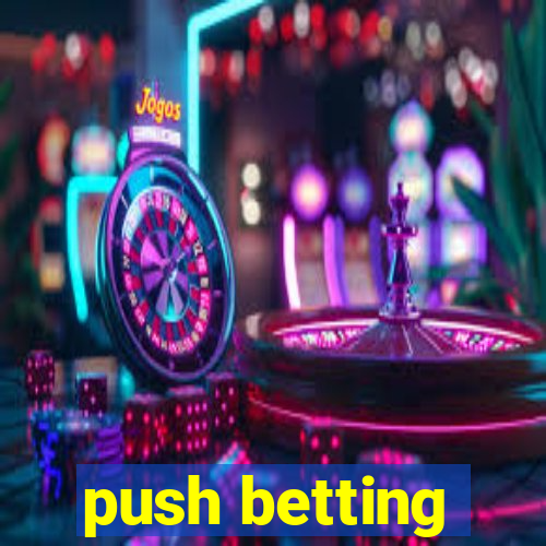 push betting