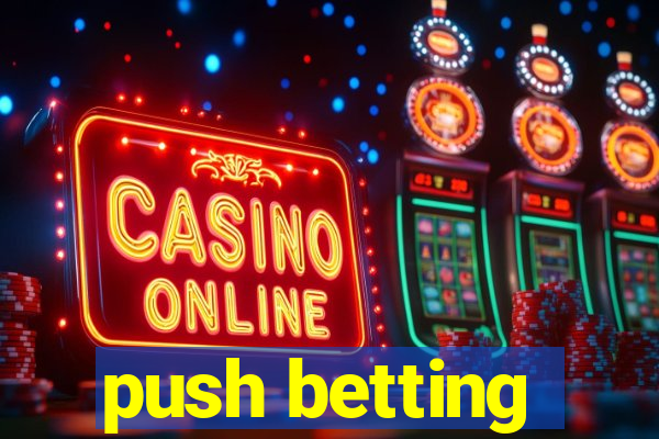 push betting