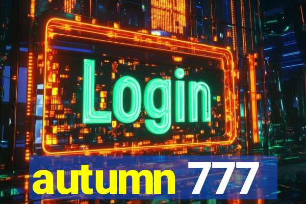 autumn 777