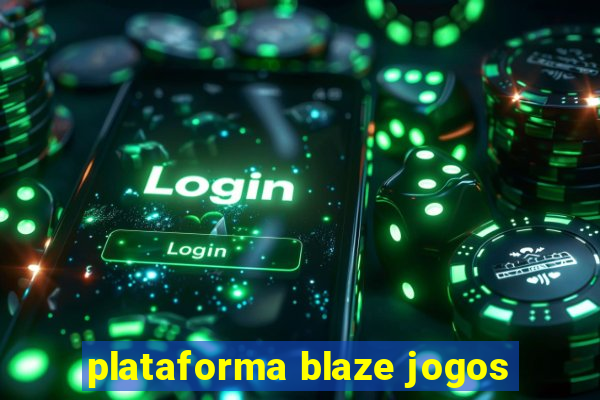 plataforma blaze jogos