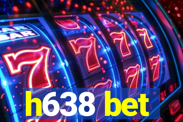 h638 bet