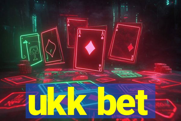 ukk bet