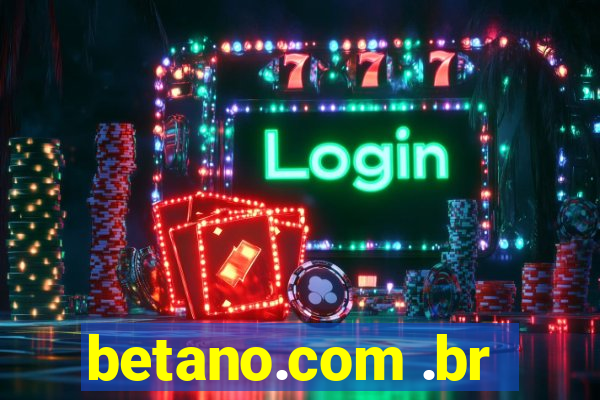 betano.com .br