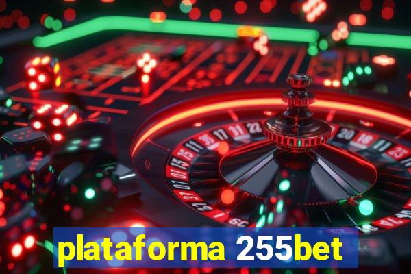 plataforma 255bet