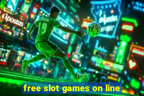 free slot games on line