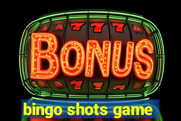 bingo shots game