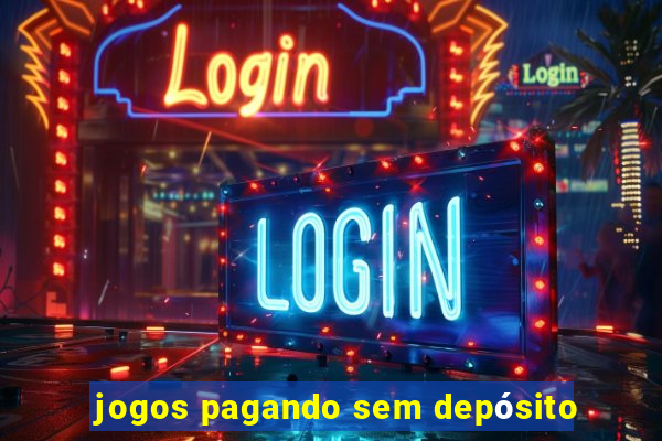 jogos pagando sem depósito