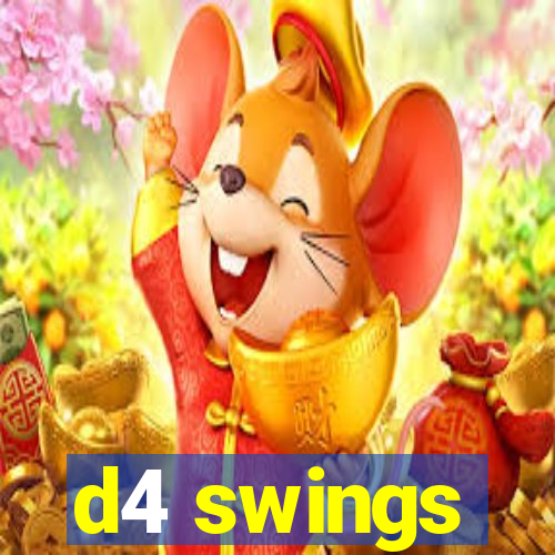 d4 swings