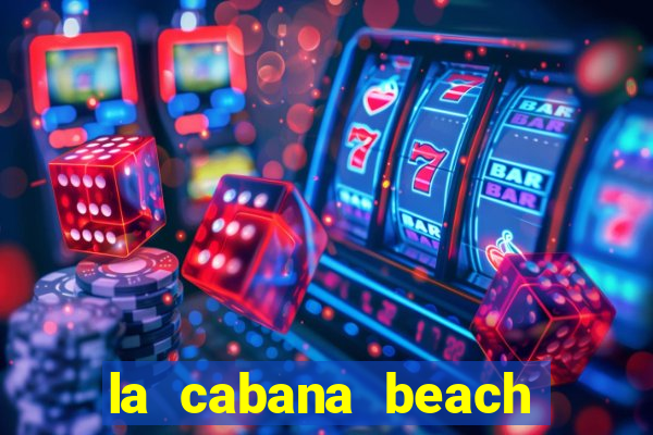 la cabana beach and casino aruba