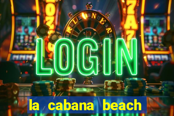 la cabana beach and casino aruba