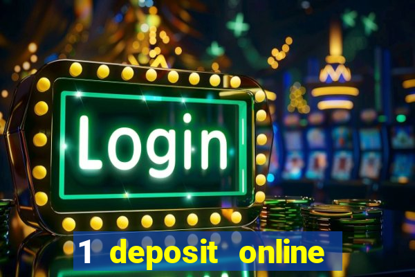 1 deposit online casino usa