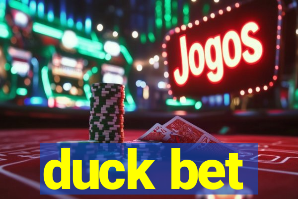 duck bet