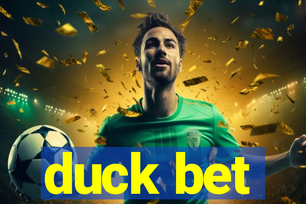 duck bet