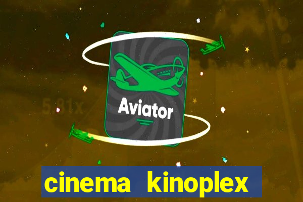 cinema kinoplex norte shopping