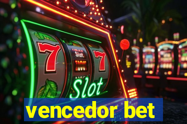 vencedor bet