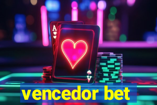 vencedor bet