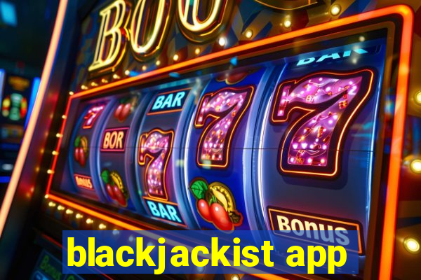 blackjackist app