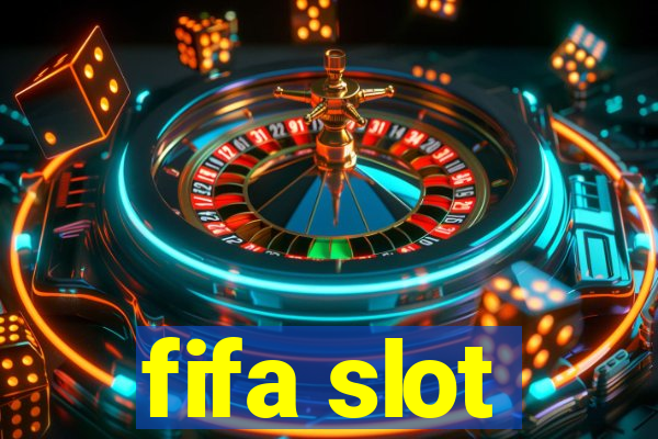 fifa slot