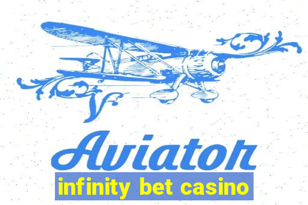 infinity bet casino