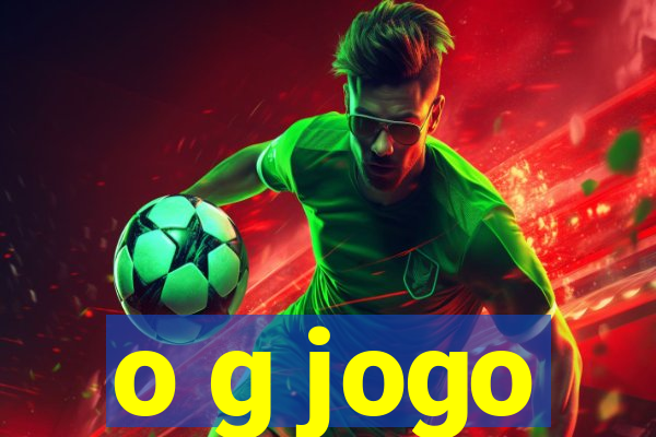 o g jogo