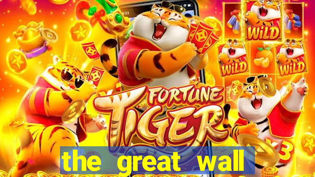 the great wall slot free play