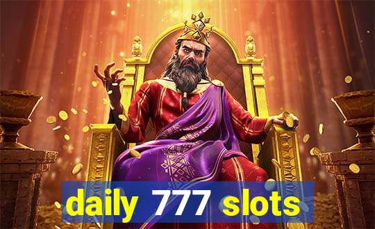 daily 777 slots