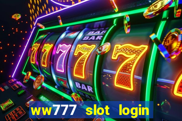 ww777 slot login register philippines