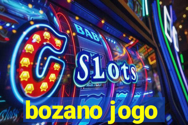 bozano jogo