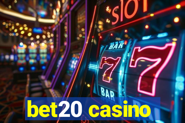 bet20 casino