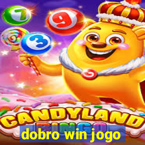 dobro win jogo