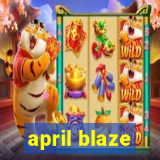 april blaze