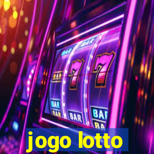 jogo lotto