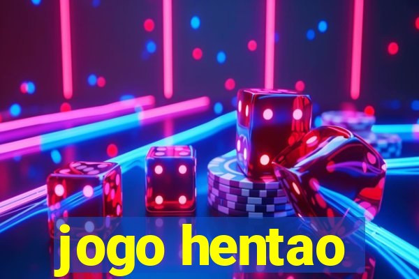 jogo hentao