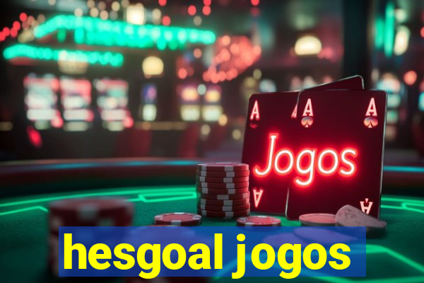 hesgoal jogos