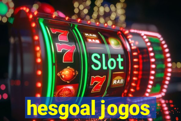 hesgoal jogos