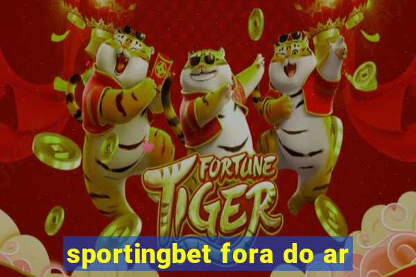 sportingbet fora do ar