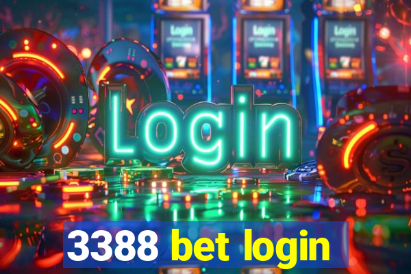 3388 bet login