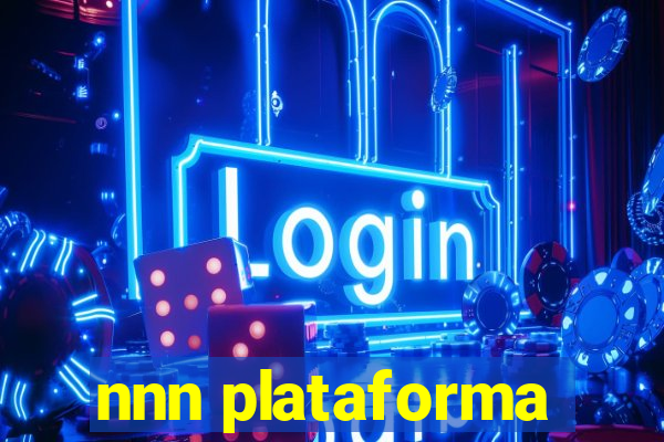 nnn plataforma