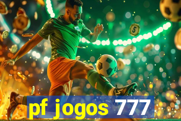 pf jogos 777