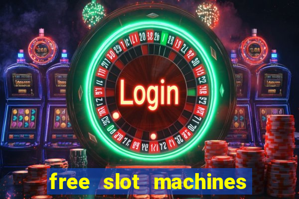 free slot machines on line