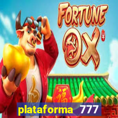 plataforma 777 slots é confiável